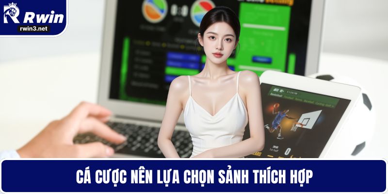 Thể thao RWIN 6 Cá cược nên lựa chọn sảnh thích hợp