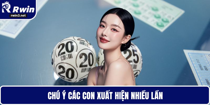 Lô đề 5 Chú ý các con xuất hiện nhiều lần