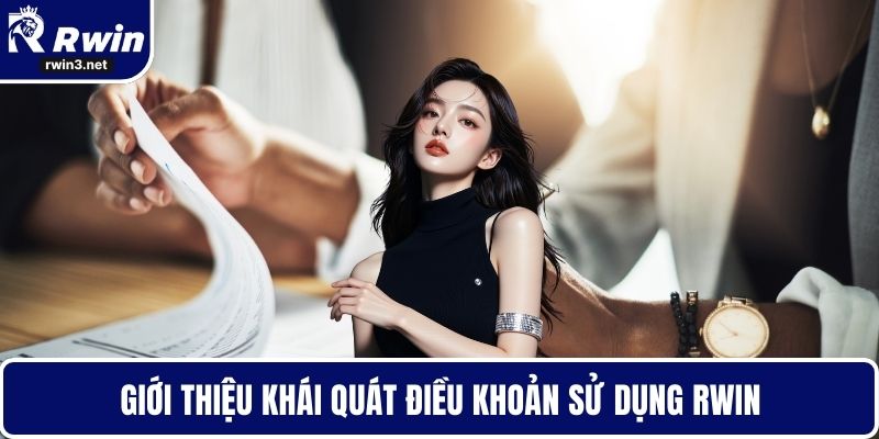 Điều khoản sử dụng RWIN 1 Giới thiệu khái quát điều khoản sử dụng RWIN