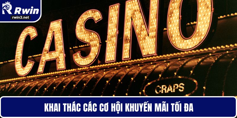 Casino Online RWIN 6 Khai thác các cơ hội khuyến mãi tối đa