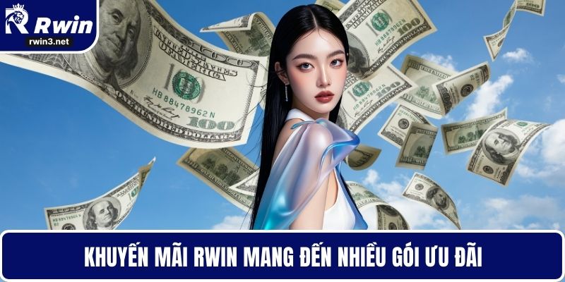 Khuyến Mãi RWIN – Trải Nghiệm Ưu Đãi Lớn Cho Người Chơi 1 Khuyến mãi RWIN mang đến nhiều gói ưu đãi