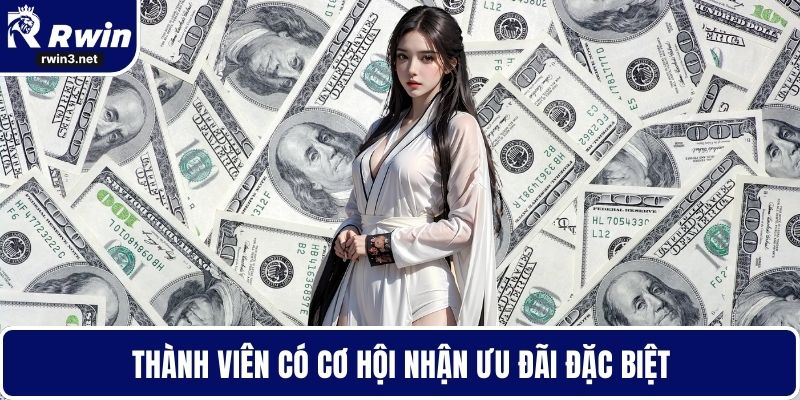 Đại Lý RWIN - Tiêu Chí Đánh Giá Chất Lượng Bạn Nên Biết 4 Thành viên có cơ hội nhận ưu đãi đặc biệt