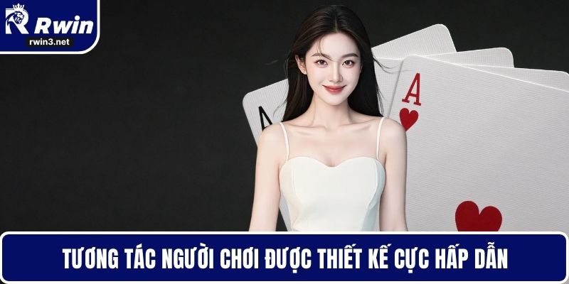 Bài xì dách 4 Tương tác người chơi được thiết kế cực hấp dẫn